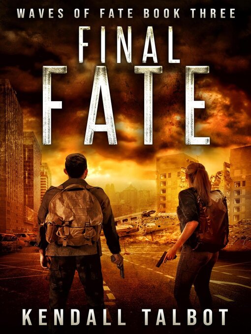 Title details for Final Fate by Kendall Talbot - Available